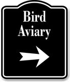 Bird Aviary Zoo Right Arrow BLACK Aluminum Composite Sign