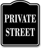 Private Street BLACK Aluminum Composite Sign