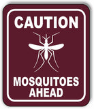 CAUTION MOSQUITOES AHEAD TRAIL Metal Aluminum composite sign