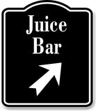 Juice Bar 45 Degree Up Right Arrow BLACK Aluminum Composite Sign
