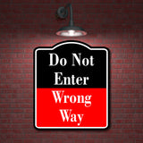 Do Not Enter Wrong Way BLACK Aluminum Composite Sign