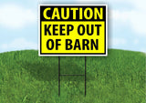 CAUTION KEEP OUT OF BARN YELLOW Plastic Yard Sign ROAD SIGN with Stand