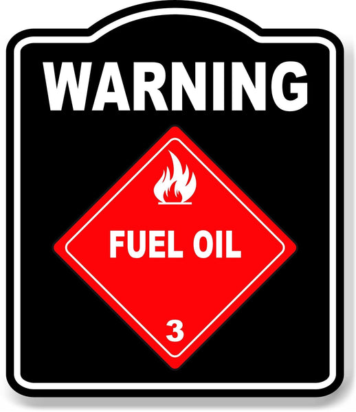 Warning_Fuel_Oil_Flammable_Gas_Safty_OSHA_Danger_BLACK Aluminum Composite Sign