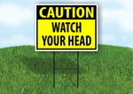CAUTION WATCH YOUR HEAD YELLOW Plastic Yard Sign ROAD SIGN with Stand