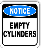 NOTICE Empty Cylinders Aluminum Composite OSHA Safety Sign