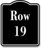 Row 19 Aisle BLACK Aluminum Composite Sign