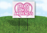 BREAST CANCER AWARENESS Plastic Yard Sign ROAD SIGN with Stand