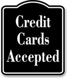 Credit Cards Accepted Elegant BLACK Aluminum Composite Sign