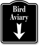 Bird Aviary Zoo Down Arrow BLACK Aluminum Composite Sign