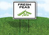 FRESH PEAS Yard Sign Road with Stand LAWN SIGN
