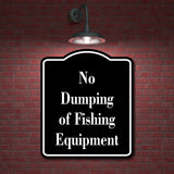 No Dumping of Fishing Equipment Fishing BLACK Aluminum Composite Sign
