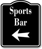 Sports Bar Left Arrow BLACK Aluminum Composite Sign