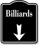 Billiards Down Arrow BLACK Aluminum Composite Sign