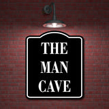 The Man Cave BLACK Aluminum Composite Sign