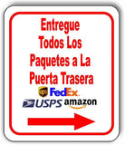 Entregue  Todos Los  Paquetes a La  Puerta Trasera Right Aluminum composite sign