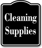 Cleaning Supplies BLACK Aluminum Composite Sign