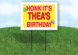 THEA'S HONK ITS BIRTHDAY 18 in x 24 in Yard Sign Road Sign with Stand