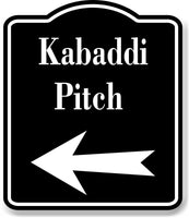 Kabaddi Pitch Left Arrow BLACK Aluminum Composite Sign