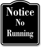 Notice No Running Pool Swimming BLACK Aluminum Composite Sign