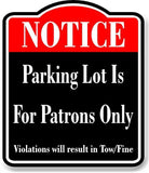 Notice Parking Lot For Patrons Only BLACK Aluminum Composite Sign