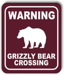 WARNING GRIZZLY BEAR CROSSING TRAIL Metal Aluminum composite sign