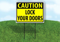 CAUTION LOCK YOUR DOORS YELLOW Plastic Yard Sign ROAD SIGN with Stand