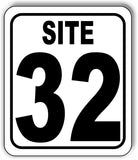 SITE 32 CAMP GROUND LOT NUMBER Aluminum Composite Sign