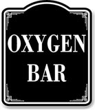 Oxygen Bar BLACK Aluminum Composite Sign