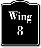 Wing 8 BLACK Aluminum Composite Sign