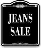 Jeans Sale BLACK Aluminum Composite Sign