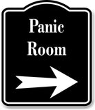 Panic Room Right Arrow BLACK Aluminum Composite Sign