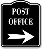 Post Office Right Arrow BLACK Aluminum Composite Sign