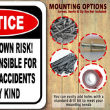 WARNING Enter at own risk Not responsible for injuries Aluminum Composite Sign