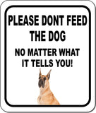 PLEASE DONT FEED THE DOG Great Dane Aluminum Composite Sign