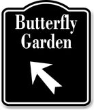 Butterfly Garden Zoo 45 Degree Up Left Arrow BLACK Aluminum Composite Sign