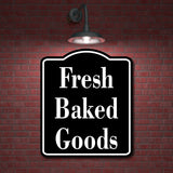 Fresh Baked Goods Elegant BLACK Aluminum Composite Sign