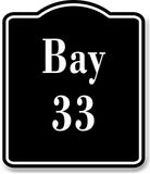 Bay 33 Bin BLACK Aluminum Composite Sign