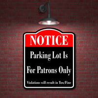 Notice Parking Lot For Patrons Only BLACK Aluminum Composite Sign