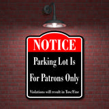 Notice Parking Lot For Patrons Only BLACK Aluminum Composite Sign