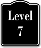 Level 7 Number Garage Building BLACK Aluminum Composite Sign
