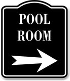 Pool Room Right Arrow BLACK Aluminum Composite Sign