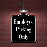 Employee Parking Only BLACK Aluminum Composite Sign