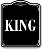 King BLACK Aluminum Composite Sign