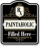 Paintaholic_RX_Filled_Here_BLACK Aluminum Composite Sign