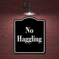 No Haggling Elegant BLACK Aluminum Composite Sign