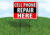 CELL PHONE REPAIR HERE BLACK STRIPE Plastic Yard Sign ROAD SIGN with Stand