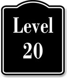 Level 20 Number Garage Building BLACK Aluminum Composite Sign