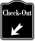 Check-Out 45 Degree Down Left Arrow BLACK Aluminum Composite Sign