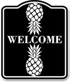 Welcome Upside Down Pineapple BLACK Aluminum Composite Sign