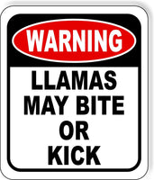warning LLAMAS MAY BITE OR KICK Metal Aluminum composite sign